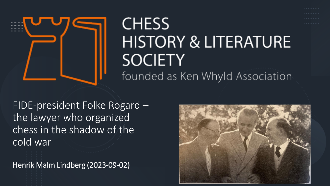 Folke Rogard, President of FIDE the lawyer who organised chess in the